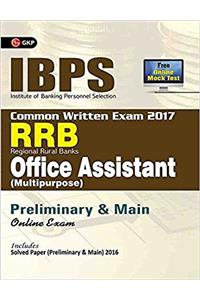 IBPS RRB-CWE Office Assistant (Multipurpose) Preliminary & Main Guide 2017
