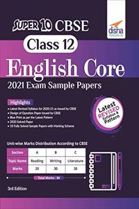 Super 10 CBSE Class 12 English Core 2021 Exam Sample Papers 3rd Edition