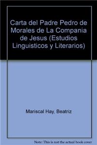 Carta del Padre Pedro de Morales de La Compania de Jesus