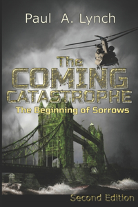 The Coming Catastrophe