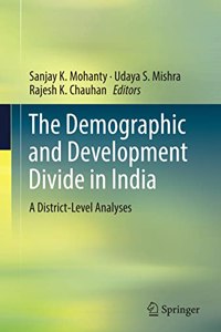 The Demographic And Development Divide In India A District-Level Analyses