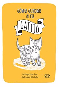 Cómo Cuidar a Tu Gatito