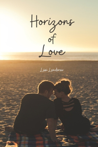 Horizons of Love