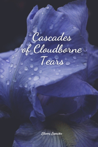 Cascades of Cloudborne Tears
