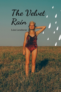 The Velvet Rain