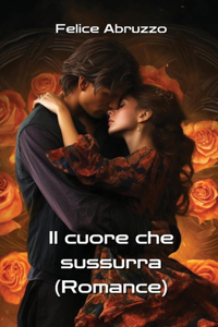 Il cuore che sussurra (Romance)
