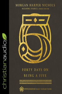 Forty Days on Being a Five