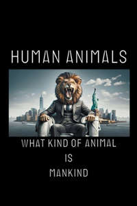 Human Animals