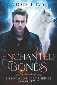 Enchanted Bonds