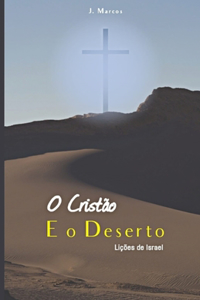 O Cristão e o Deserto
