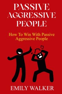 Passive-Aggressive People