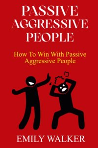 Passive-Aggressive People