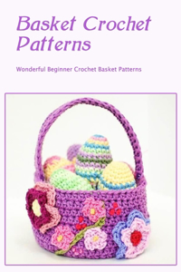 Basket Crochet Patterns