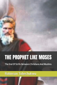 Prophet Like Moses