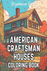 American Craftsman Houses Coloring Book