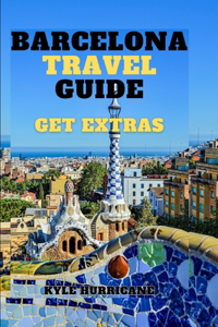 Barcelona Travel Guide