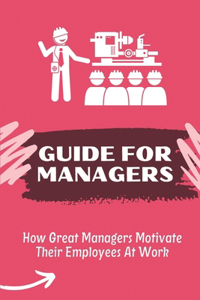 Guide For Managers