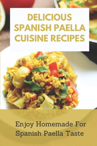 Delicious Spanish Paella Cuisine Recipes