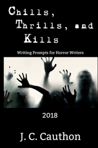 Chills, Thrills, and Kills 2018