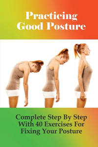 Practicing Good Posture