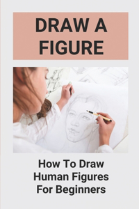 Draw A Figure