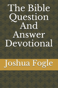 Bible Question And Answer Devotional