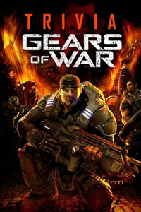 Gears of War Trivia