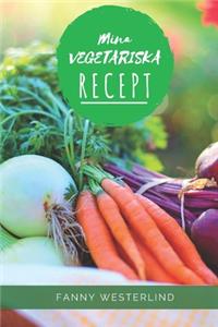 Mina Vegetariska Recept