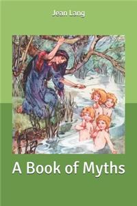 A Book of Myths