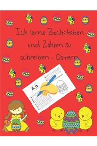 Ich lerne Buchstaben und Zahlen zu schreiben - Ostern