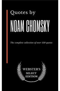 Quotes by Noam Chomsky