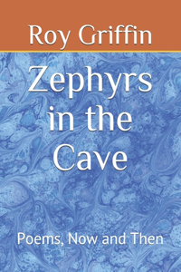 Zephyrs in the Cave