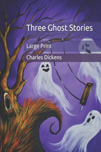 Three Ghost Stories