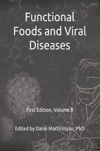 Functional Foods and Viral Diseases