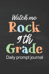 Watch Me Rock 9th Grade Daily Prompt Journal
