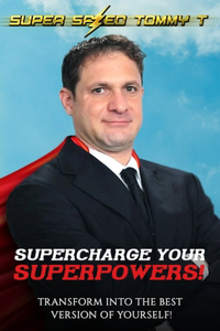 Supercharge Your Superpowers!