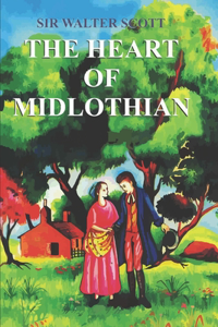 The Heart of Mid-Lothian