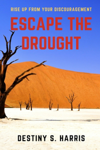 Escape The Drought