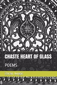 Chaste Heart of Glass