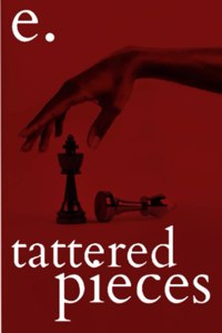 Tattered Pieces