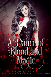 Dance of Blood and Magic