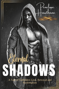 Eternal Shadows