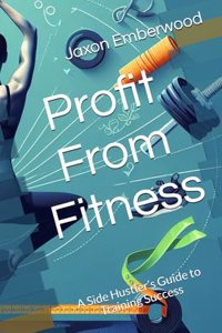 Profit From Fitness