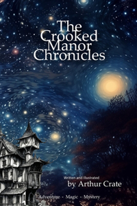 Crooked Manor Chronicles