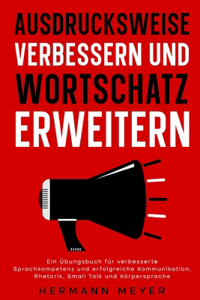 Ausdrucksweise Verbessern Und Wortschatz Erweitern
