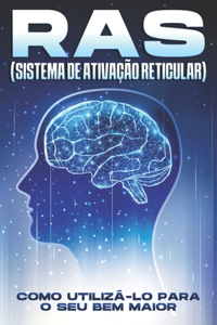 RAS (Sistema de Ativação Reticular)