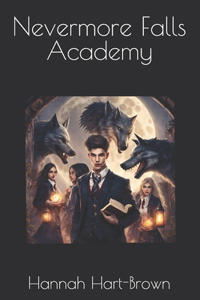 Nevermore Falls Academy