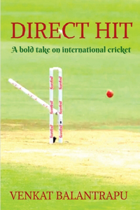 DIRECT HIT: A bold take on international cricket..