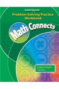 Math Connects 4, Problem-Solving Practice Workbook