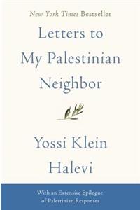 Letters to My Palestinian Neighbor